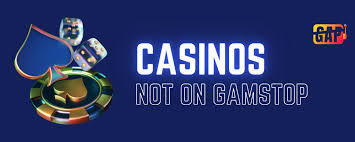 Exploring Casinos Not on Gamstop UK A Comprehensive Guide 934957518